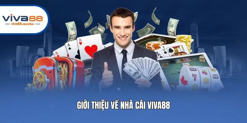Giới thiệu về nhà cái Viva88